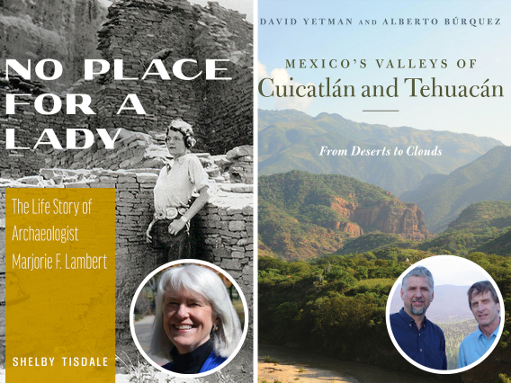 UA Press book covers: No Place for a Lady, Mexico's Valleys of Cuicatlan and Tehuacan